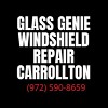 Glass Genie Windshield Repair Carrollton